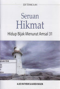 Seruan Hikmat Hidup Bijak Menurut Amsal 31