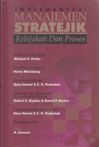 Implementasi Manajemen Stratejik : Kebijakan dan Proses