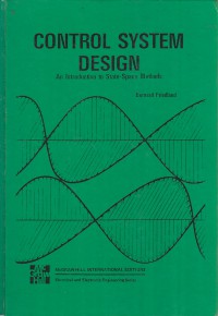 Control System Design : An Introduction to State-Space Methods