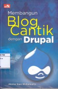 Membangun Blog Cantik dengan Drupal