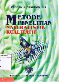 Image of Metode Penelitian Naturalistik - Kualitatif