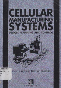 Image of Cellular Manufacturing Systems : Design, Planning And Control