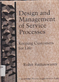 Image of Design And Management Of Service Processes : Keeping Customers For Life