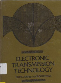 Image of Electronic Transmission Technology : Lines, Waves, And Antennas