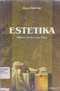 Image of Estetika : Makna, Simbol, Dan Daya