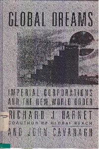 Image of Global Dreams : Imperial Corporations And The New World Order