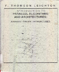 Image of Introduction To Parallel Algorithms And Architectures : Arrays, Trees, Hypercubes