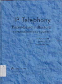 Image of IP Telephony : Packet-Based Multimedia Communications Systems