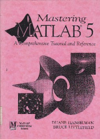 Image of Mastering MATLAB 5 : A Comprehensive Tutorial And Reference