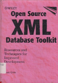 Image of Open Source XML Database Toolkit : Resources And Techniques For Improved Development