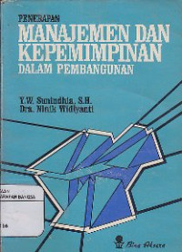 Image of Penerapan Manajemen Dan Kepemimpinan Dalam Pembangunan
