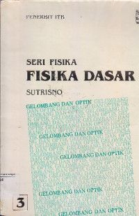 Image of Fisika Dasar : Gelombang Dan Optik