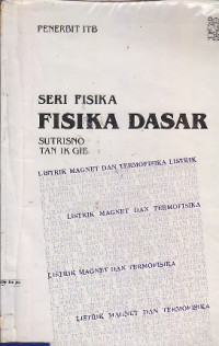 Image of Fisika Dasar : Listrik, Magnet Dan Termofisika