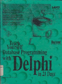 Image of Teach Yourself Database Programming With Delphi In 21 Days