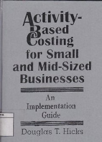 Image of Activity-Based Costing For Small And Mid-Sized Businesses : An Implementation Guide