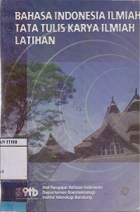 Image of Bahasa Indonesia Ilmiah Tata Tulis Karya Ilmiah Latihan