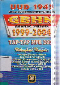 Image of UUD 1945 Setelah Amandemen Keempat Tahun 2002 GBHN TAP MPR No.IV/MPR/1999 1999-2004 TAP-TAP MPR 2000