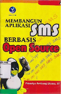 Image of Membangun Aplikasi SMS Dengan Paket Open Source