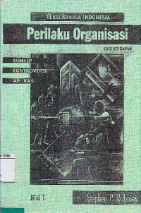 Image of Perilaku Organisasi : Konsep, Kontroversi, Aplikasi