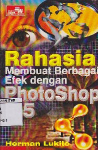 Image of Rahasia Membuat Berbagai Efek Dengan Photoshop 5.5