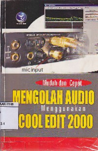 Image of Mudah dan Cepat Mengolah Audio Menggunakan COOL EDIT 2000
