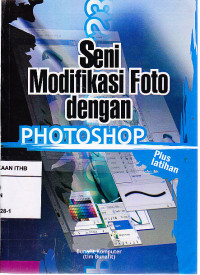 Image of Seni Modifikasi Foto Dengan Photoshop