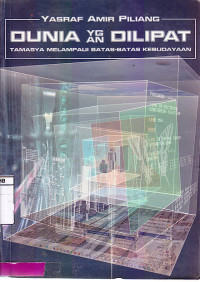 Image of Dunia Yang Dilipat : Tamasya Melampaui Batas - Batas Kebudayaan