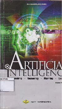 Image of Artificial Intelligence : Searching, Reasoning, Planning Dan Learning