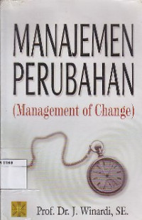 Image of Manajemen Perubahan : Management Of Change