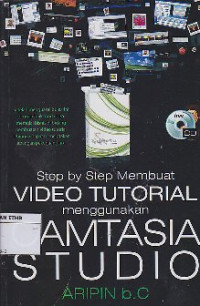 Image of Step by Step Membuat Video Tutorial Menggunakan Gamtasia Studio