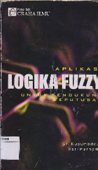 Image of Aplikasi Logika Fuzzy Untuk Pendukung Keputusan