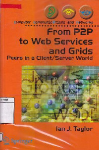 Image of FROM P2P TO WEB SERVICES AND GRIDS : Peers in Client/Server World