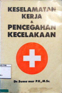 Image of Keselamatan Kerja & Pencegahan Kecelakaan