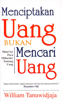 Image of Menciptakan Uang Bukan Mencari Uang