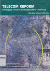 Image of Telecom Reform : Principles, Policies And Regulatory Practices