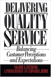 Image of Delivering Quality Service : Balancing Customer Perceptions And Expectations