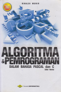 Image of Algoritma dan Pemrograman: dalam bahasa pascal dan C