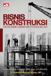 Image of Bisnis konstruksi di hadang banyak persoalan