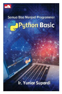 Image of Semua Bisa Menjadi Programmer (Python Basic)