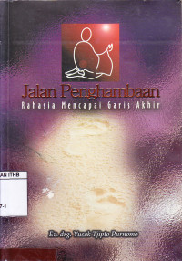 Image of Jalan Penghambaan : Rahasia Mencapai Garis Akhir