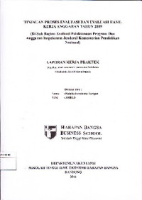 Image of Tinjauan Proses Evaluasi dan Evaluasi Hasil Kerja Anggaran Tahun 2009 (Di Sub Bagian Evaluasi Pelaksanaan Program dan Anggaran Inspektorat Jenderal Kementerian Pendidikan Nasional)