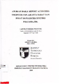 Image of Aplikasi Daily Report Activities Engineer FOP Jakarta Barat dan Pusat di PT. Excelcomindo Pratama. Tbk