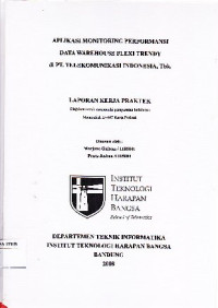 Image of Aplikasi Monitoring Performansi Data Warehouse Flexi Trendy di PT. Telekomunikasi Indonesia, Tbk