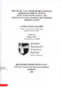 Image of Perancangan GUI, Bisnis Proses Analisis dan Pembuatan Panduan Aplikasi di PT. Astra International, Tbk Divisi Application Architect dan Business Process Analyst
