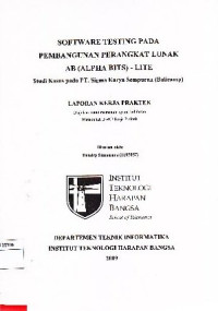 Image of Software Testing Pada Pembangunan Perangkat Lunak AB (Alpha Bits) - Lite (Studi Kasus Pada PT. Sigma Karya Sempurna (Balicamp))