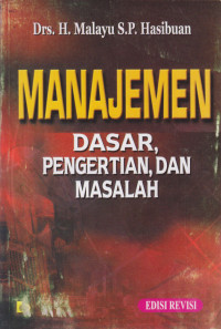 Image of Manajemen : Dasar, Pengertian, dan Masalah