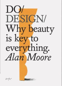 Image of DO/DESIGN/Why beauty is key to everything