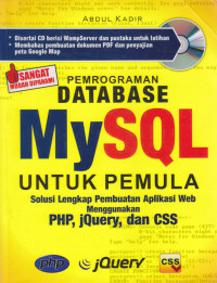 Image of Pemrograman Database My SQL untuk Pemula : Solusi Lengkap Pembuatan Aplikasi Web Menggunakan PHP, jQuery, dan CSS