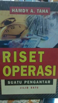 Image of Riset Operasi : Suatu Pengantar Jilid 1