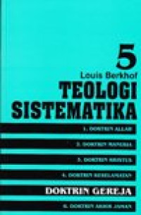 Image of Teologi sistematika : Doktrin gereja (5)